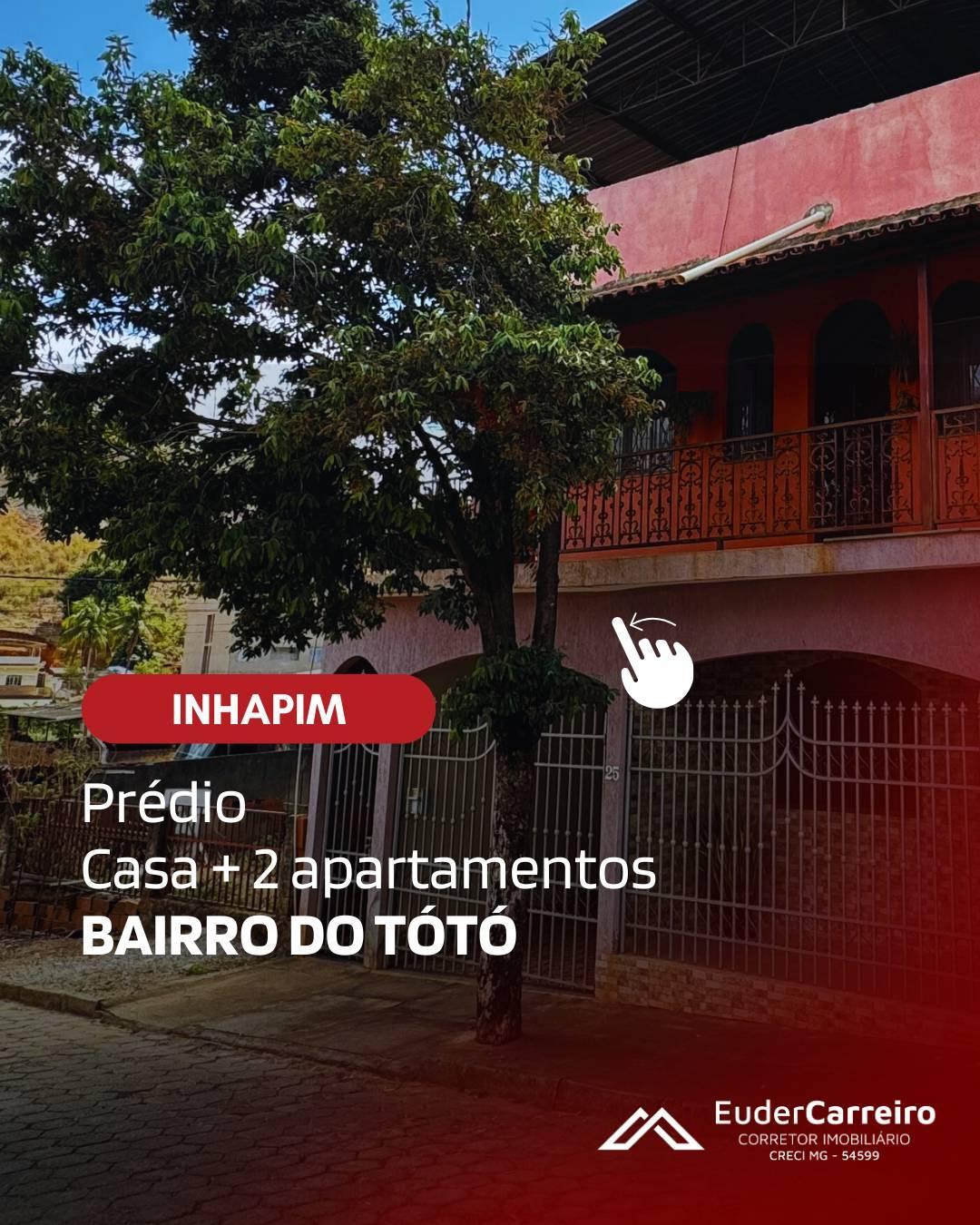 Casa + 2 apartamentos, à venda em Inhapim, Tótó